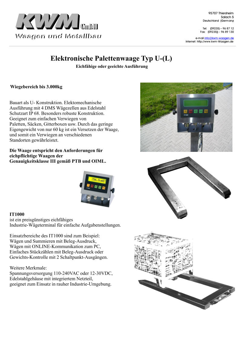 IT1000 isteinpreisgnstigeseichfhiges Industrie-WgeterminalfreinfacheAufgabenstellungen. EinsatzbereichedesIT1000sindzumBeispiel: WgenundSummierenmitBeleg-Ausdruck, WgenmitONLINE-KommunikationzumPC, EinfachesStckzhlenmitBeleg-Ausdruckoder Gewichts-Kontrollemit2Schaltpunkt-Ausgngen. WeitereMerkmale: Spannungsversorgung110-240VACoder12-30VDC, EdelstahlgehusemitintegriertemNetzteil, geeignetzumEinsatzinrauherIndustrie-Umgebung. Wiegebereichbis3.000kg